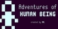 Adventures of Human Being