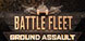 Battle Fleet Ground Assault