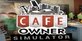 Cafe Owner Simulator Xbox One