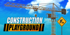Construction Playground VR