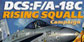 DCS F/A-18C Hornet Rising Squall Campaign