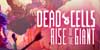 Dead Cells Rise Of The Giant