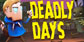 Deadly Days Xbox Series X