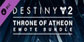 Destiny 2 Throne of Atheon Emote Bundle