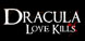 Dracula Love Kills