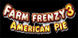 Farm Frenzy 3 American Pie