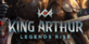 King Arthur Legends Rise