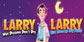 Leisure Suit Larry Wet Dreams Saga PS4