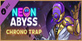 Neon Abyss Chrono Trap Xbox Series X