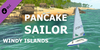 Pancake Sailor Windy Islands