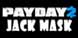PAYDAY 2 E3 Jack Mask
