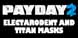 PAYDAY 2 Electarodent and Titan Masks