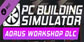 PC Building Simulator AORUS Workshop PS4