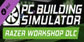 PC Building Simulator Razer Workshop PS4