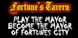 Play The Mayor Become The Mayor Of Fortunes City
