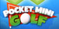 Pocket Mini Golf Nintendo Switch