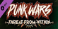 Punk Wars Threat From Within