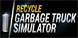 RECYCLE Garbage Truck Simulator