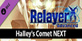 Relayer Advanced Halleys Comet NEXT