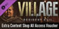 Resident Evil Village Extra Content Shop All Access Voucher PS4