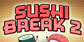 Sushi Break 2 Avatar Full Game Bundle PS4