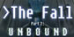 The Fall Part 2 Unbound Xbox Series X