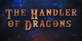 The Handler of Dragons