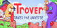 Trover Saves the Universe Xbox Series X