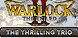Warlock 2 The Exiled The Thrilling Trio