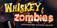 Whiskey & Zombies Xbox One