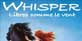 Whisper Libres Comme Le Vent PS4