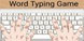 Word Typing Game